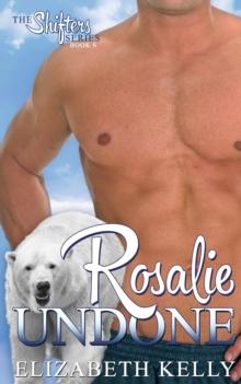 Rosalie Undone (Book Six)