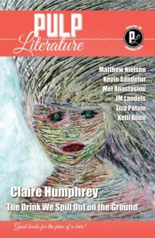 Pulp Literature Summer 2023 : Issue 39