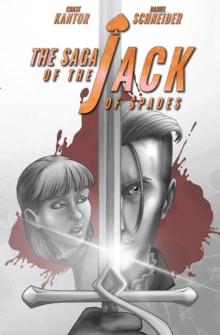 Saga Of The Jack Of Spades, The: Volume 1