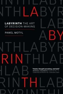 Labyrinth: The Art of Decision-Making