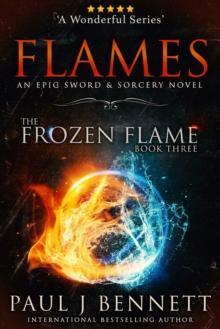 Flames: An Epic Sword & Sorcery Novel