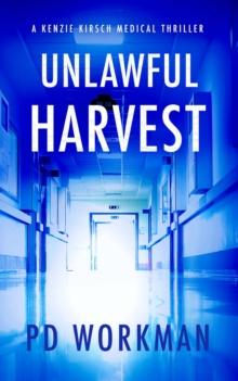 Unlawful Harvest