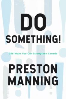 Do Something! : 365 Ways You Can Strengthen Canada