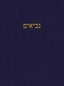 The Prophets : A Journal for the Hebrew Scriptures