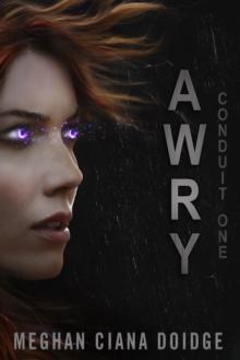 Awry (Conduit 1)