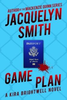 Game Plan: A Kira Brightwell Novel