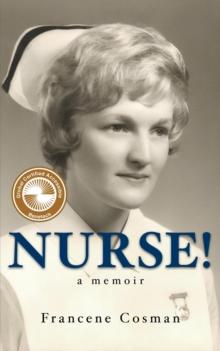 Nurse! A Memoir