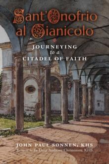 Sant' Onofrio : Journeying to a Citadel of Faith