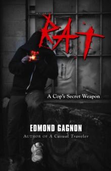 Rat : A Cop's Secret Weapon