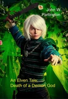 Elven Tale: Death of a Demon God