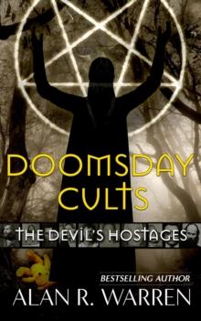 Doomsday Cults ; The Devil's Hostages