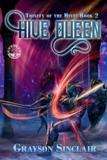 Hive Queen : A Dark LitRPG Fantasy