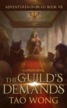 Guild's Demands: A LitRPG Adventure