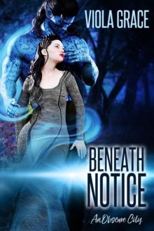 Beneath Notice