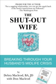 Shut-Out Wife: Breaking Through Your Husband's Midlife Crisis