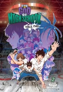 The God of High School Volume Two : A WEBTOON Unscrolled