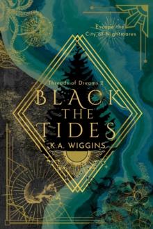 Black the Tides : Escape the City of Nightmares