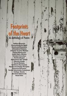 Footprints of the Heart : An anthology of poetry by students at the University of Johannesburg