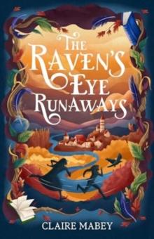 The Raven's Eye Runaways