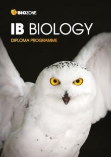 IB Biology : Student Workbook (3rd Edition)