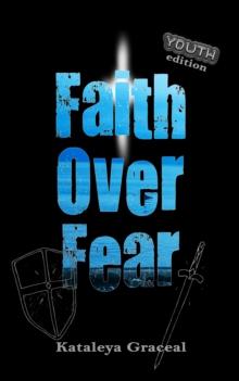 Faith Over Fear : Youth Edition