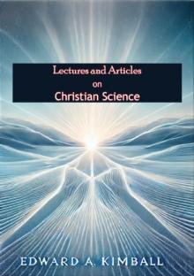 Lectures and Articles on Christian Science