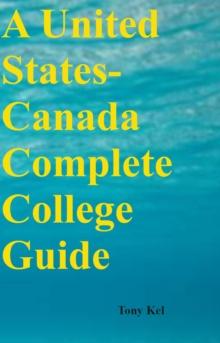 A United States-Canada Complete College Guide