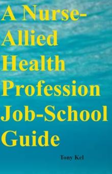 A Nurse-Allied Health Profession Job-School Guide