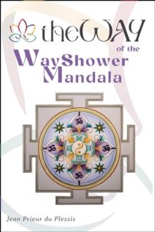 WayShower Mandala : Understanding Margadarzaka Mandala