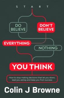 Don't Believe Everything You Think