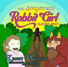 The Adventures of Rabbit Girl : Clever Jinny