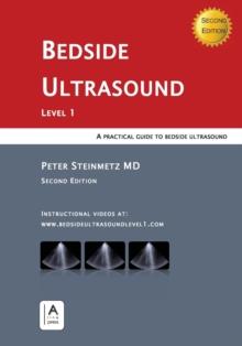 Bedside Ultrasound : Level 1 - Second Edition