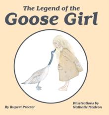 The Legend of the Goose Girl