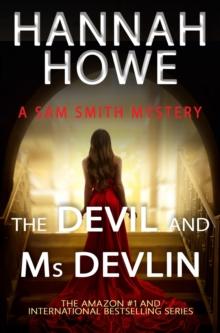 Devil and Ms Devlin : Sam Smith Mysteries, #15