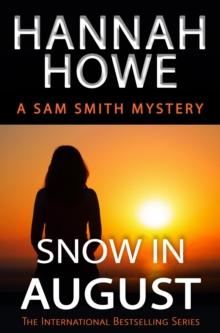 Snow in August : Sam Smith Mysteries, #16