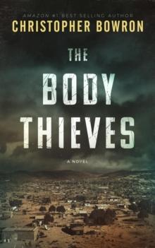 THE BODY THIEVES : Illegal Traffic