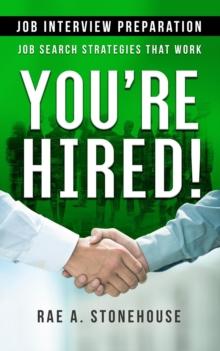 You're Hired! Job Interview Preparation