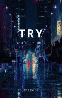 Try and Other Stories