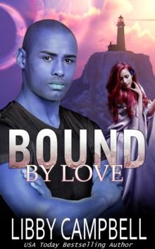 Bound By Love