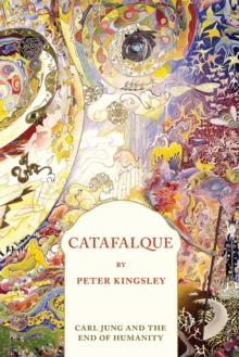 Catafalque : Carl Jung and the End of Humanity