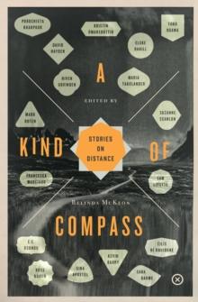 A Kind of Compass : Stories on Distance