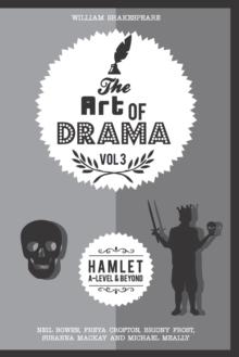 The Art of Drama, Volume 3 : Hamlet