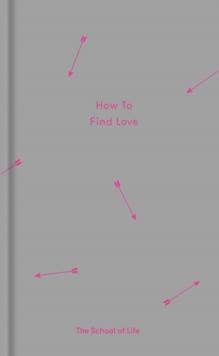 How to Find Love