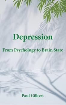 Depression : From Psychology to Brain State