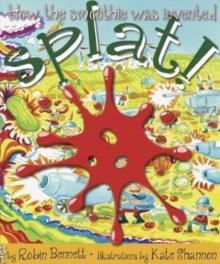 Splat! : How the smoothie was invented