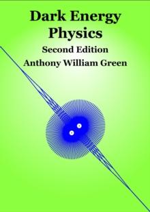 Dark Energy Physics : Second Edition