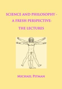 Science and Philosophy - A Fresh Perspective