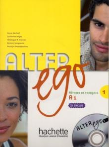 Alter Ego : Livre de l'eleve & CD audio 1