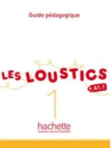 Les Loustics : Guide pedagogique 1