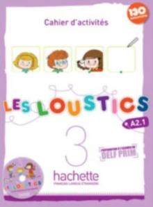 Les Loustics 3 : Cahier d'activites - A2.1